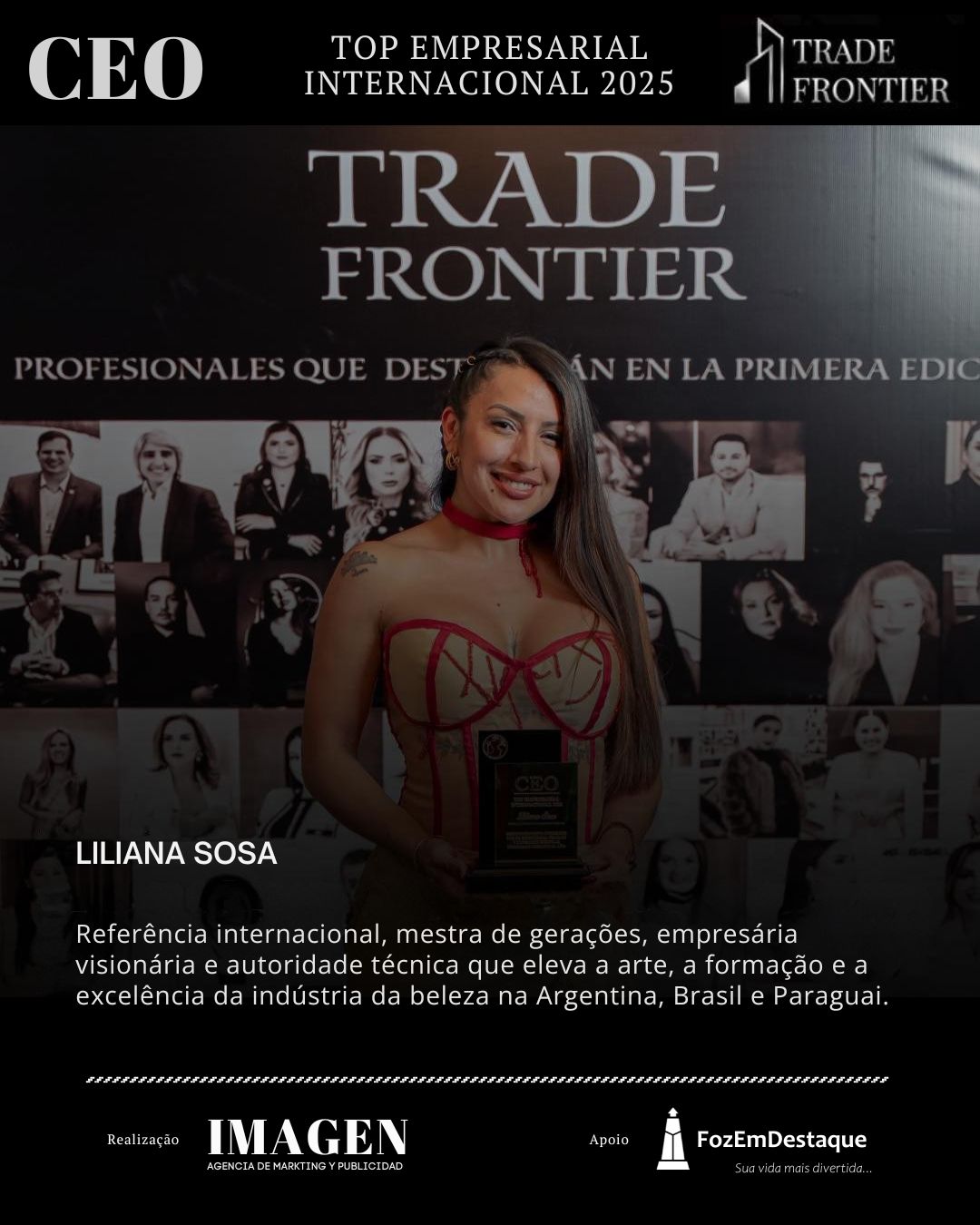 LILIANA SOSA, Referência internacional, mestra de gerações, empresária visionária e autoridade técnica que eleva a arte, a formação e a excelência da indústria da beleza na Argentina, Brasil e Paraguai.