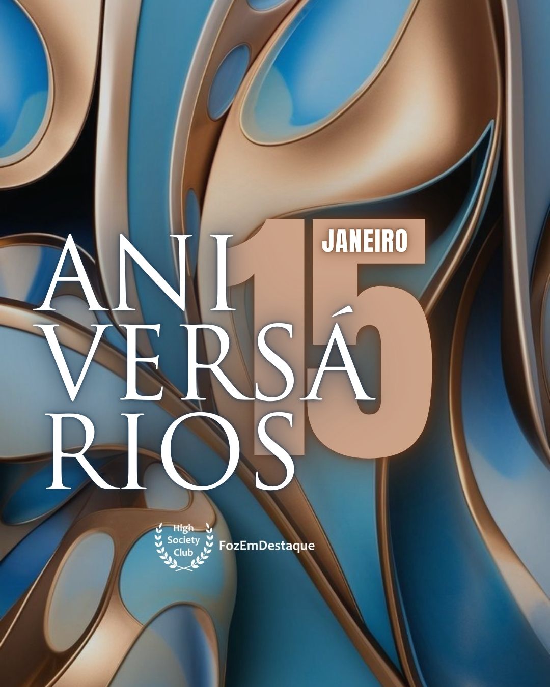 Aniversários HighSocietyClub FozEmDestaque 15/01/2026