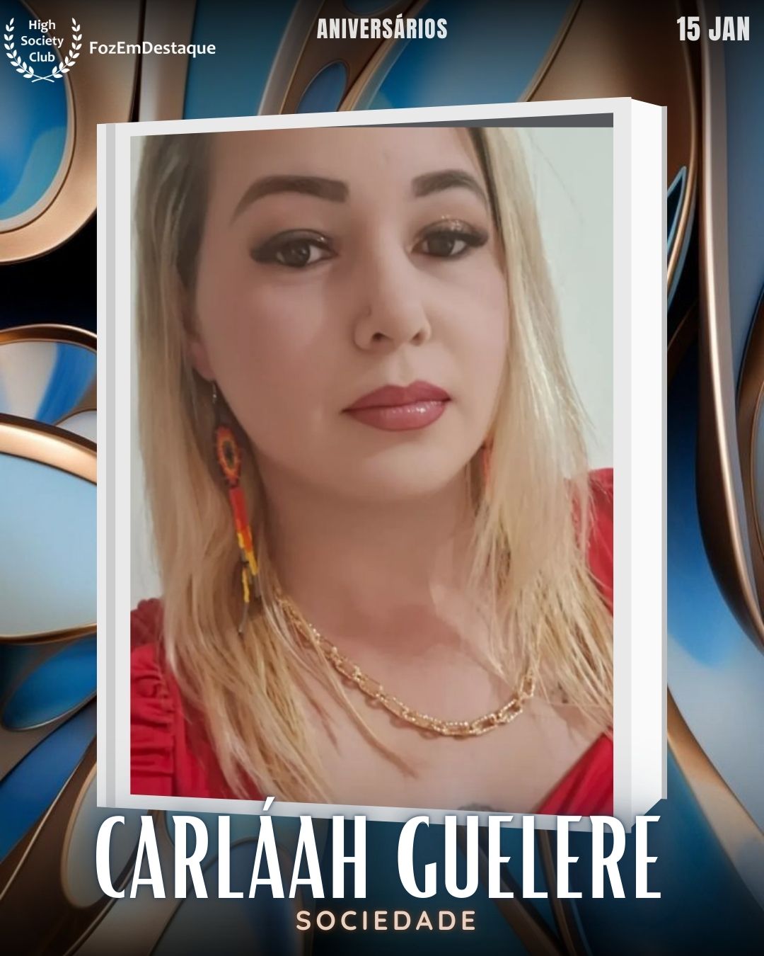 Aniversários HighSocietyClub FozEmDestaque 15/01/2026