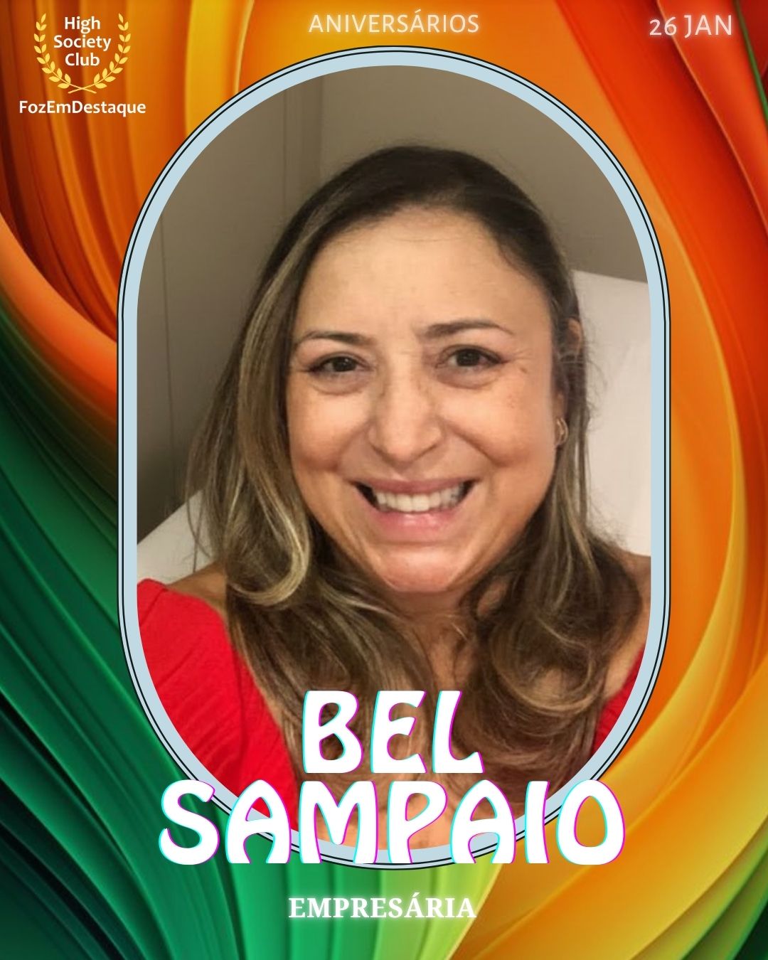 Bel Sampaio
Empresária
