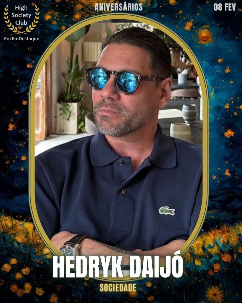 Aniversários HighSocietyClub FozEmDestaque 08/02/2026