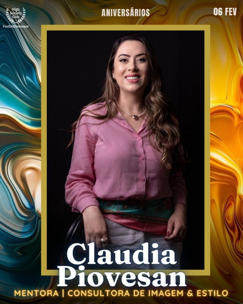 Aniversários HighSocietyClub FozEmDestaque 06-02-2026
