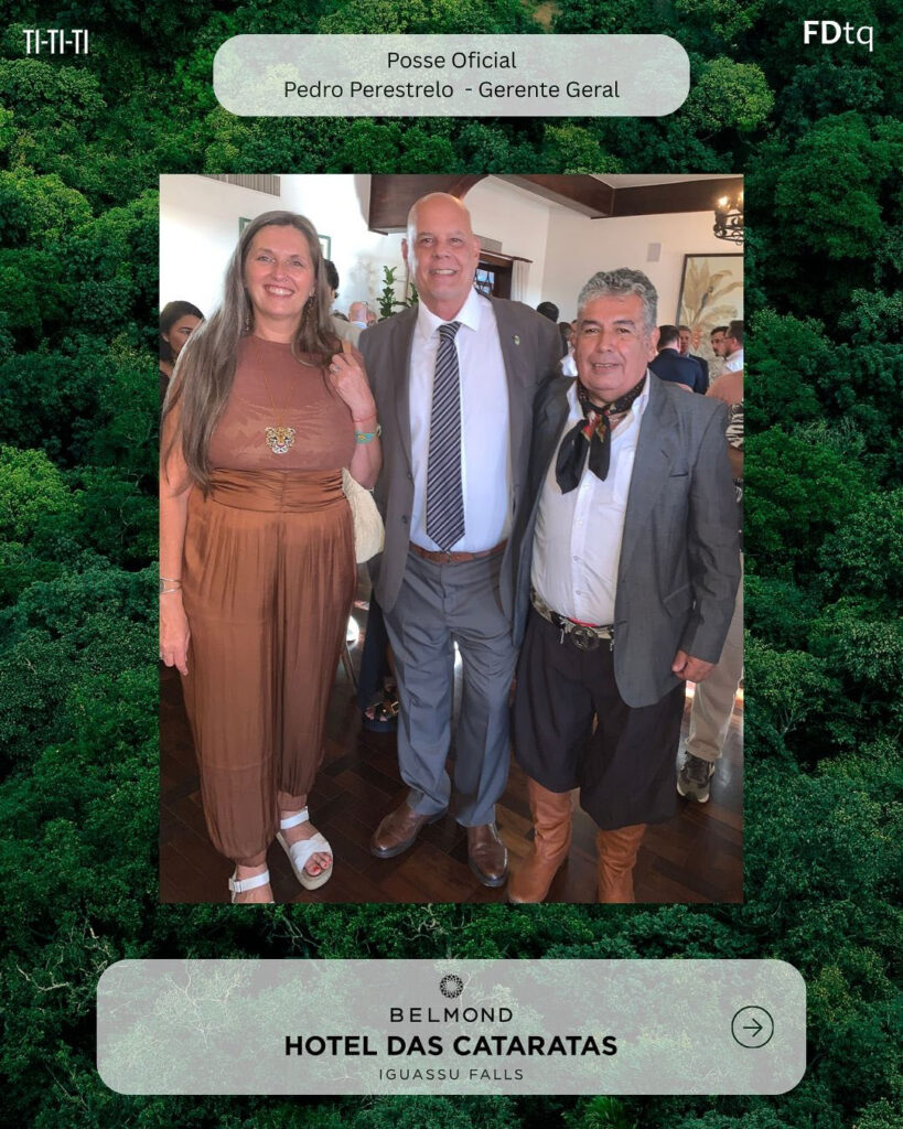 Pedro Perestrelo assume o Belmond Hotel das Cataratas.  Cônsul da Argentina em Foz do Iguaçu, Alejandro Massucco,