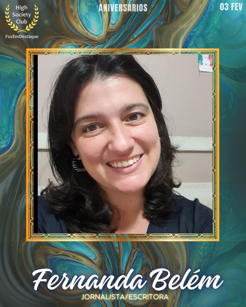 Aniversários HighSocietyClub FozEmDestaque 03-02-2026