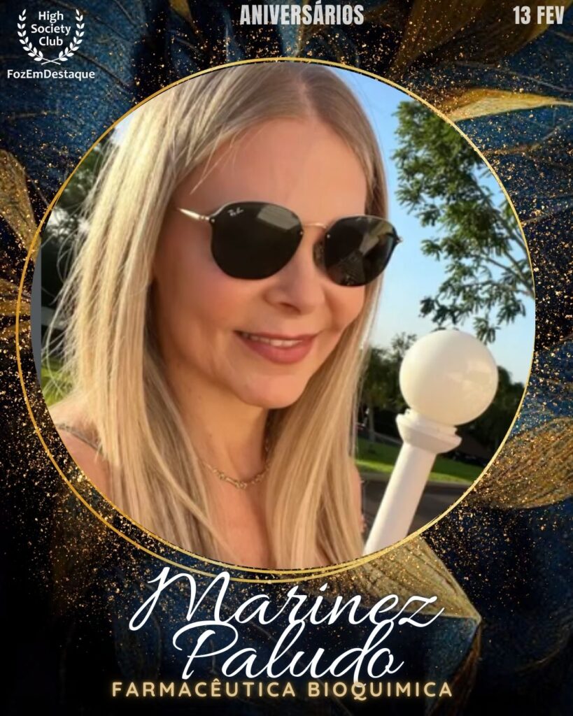 Aniversários HighSocietyClub FozEmDestaque 13-02-2026