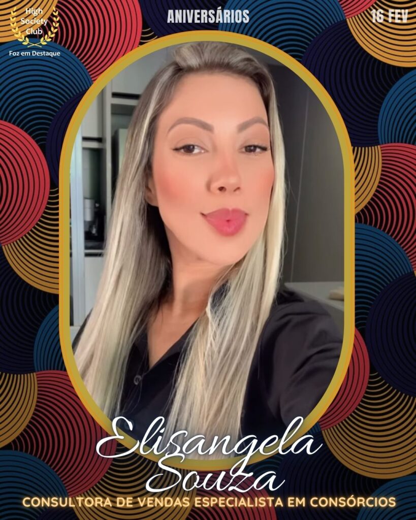 Aniversários HighSocietyClub FozEmDestaque 16/02/2026
