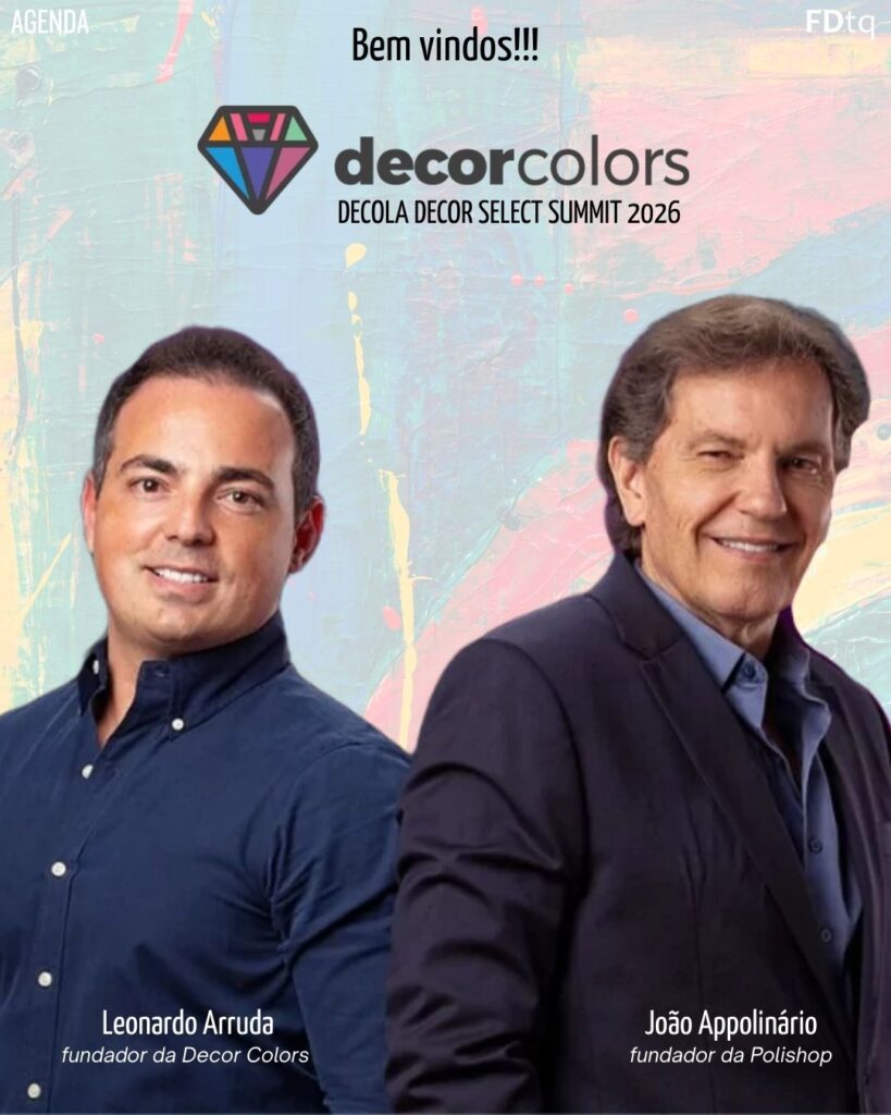 Decola Decor Select Summit 2026.
Sedenir Dorneles
Decor Colors Foz do Iguaçu
Shark Tank Brasil
Leonardo Arruda 
João Appolinário
Foz em Destaque
FozEmDestaque
Brenda Dorneles