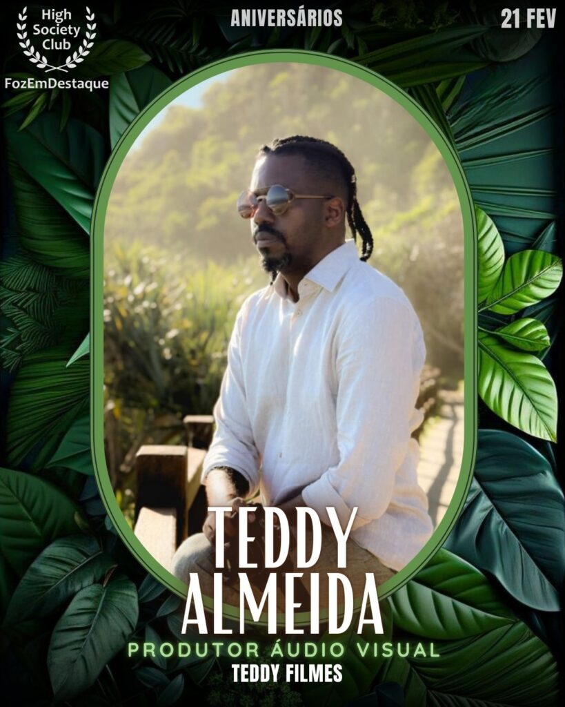 Teddy Almeida
Produtor Áudio Visual
Teddy Filmes
