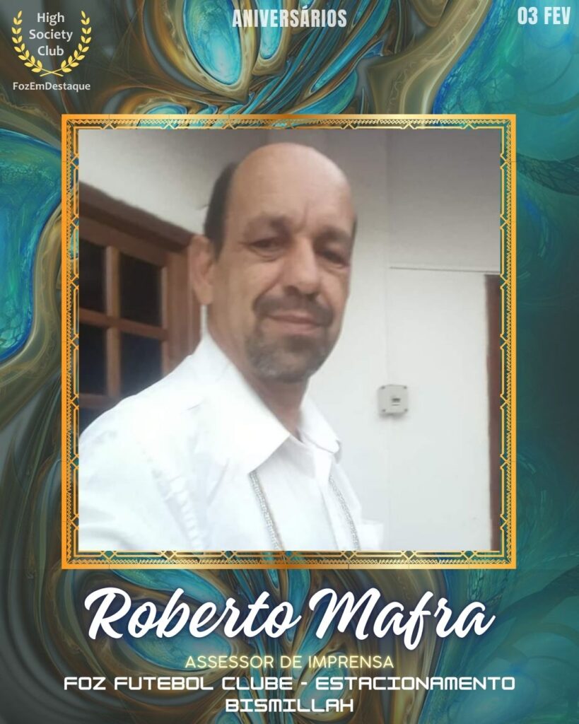 Aniversários HighSocietyClub FozEmDestaque 03-02-2026