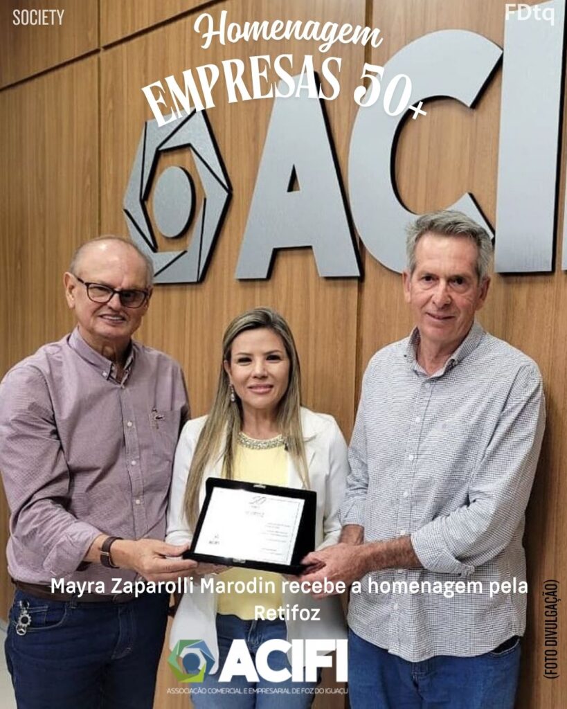 Mayra Zaparolli Marodin recebe a homenagem pela Retifoz 
ACIFI 50 anos Foz
Foz Em Destaque
FozEmDestaque