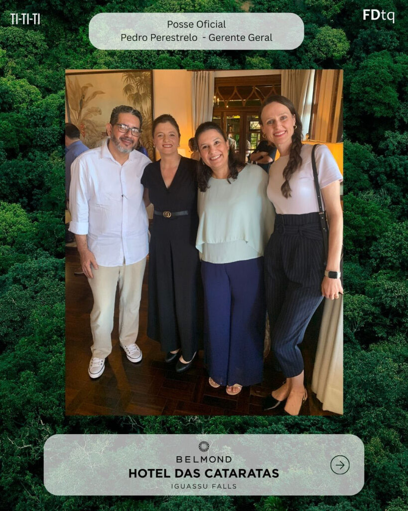 Pedro Perestrelo assume o Belmond Hotel das Cataratas. O evento reuniu o Prefeito Silva e Luna, Veronica Chavez, Ismael Philadelfi, Andressa Oficina do Sorvete