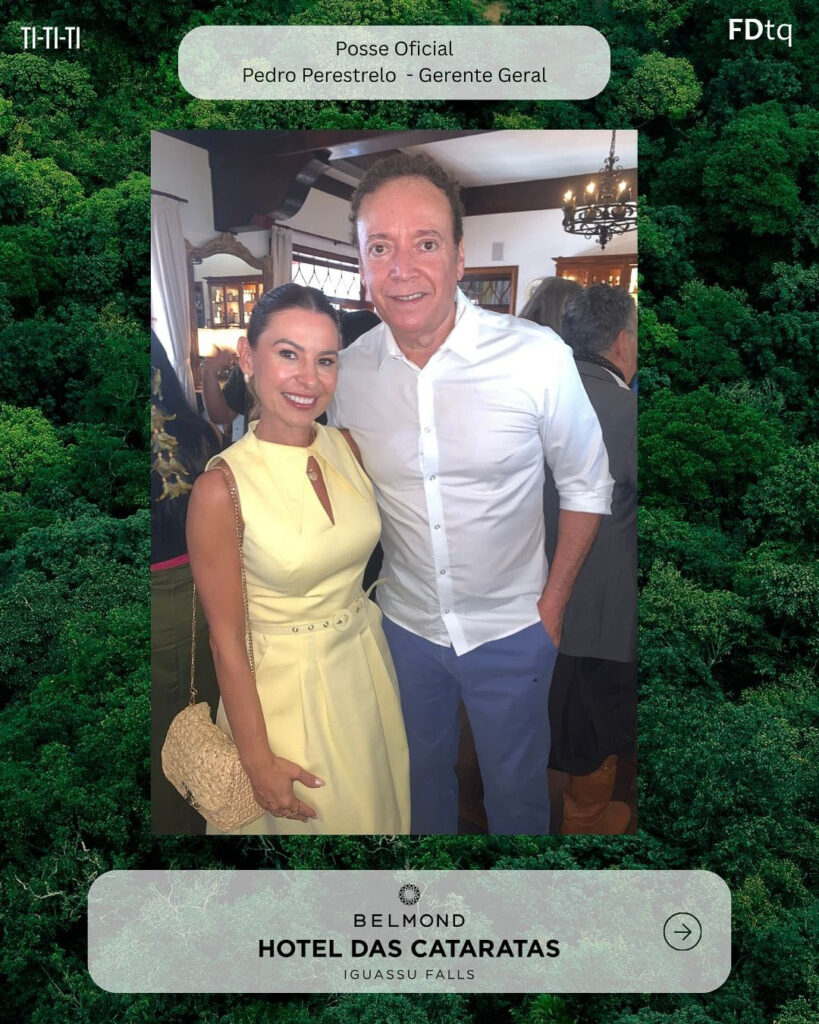 Pedro Perestrelo assume o Belmond Hotel das Cataratas. 
Edilson Andrade e Luiza Andrade