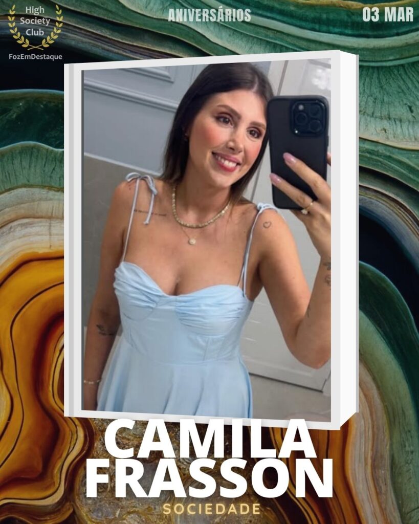 Aniversários HighSocietyClub FozEmDestaque 03-03-2026