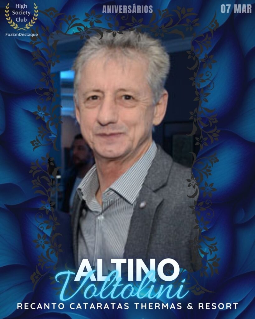 Altino Voltolini
Recanto Cataratas Thermas & Resort
Aniversários HighSocietyClub FozEmDestaque 07/03/2026