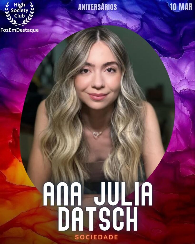 Aniversários HighSocietyClub FozEmDestaque 10-03-2026