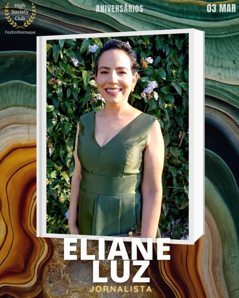 Aniversários HighSocietyClub FozEmDestaque 03-03-2026