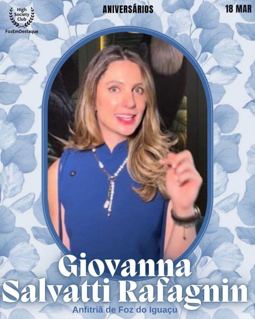 Aniversários HighSocietyClub FozEmDestaque 18-03-2026