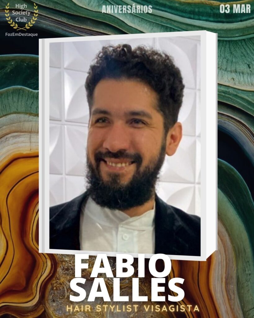 Aniversários HighSocietyClub FozEmDestaque 03-03-2026