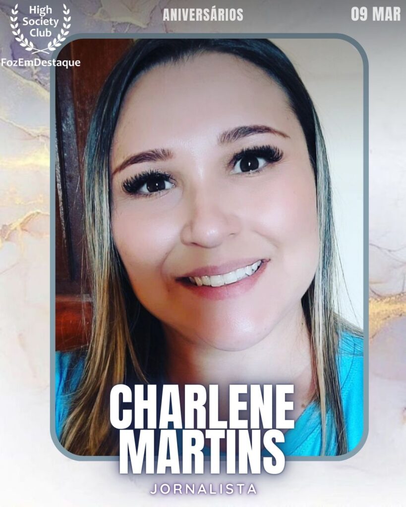 Aniversários HighSocietyClub FozEmDestaque 09-03-2026