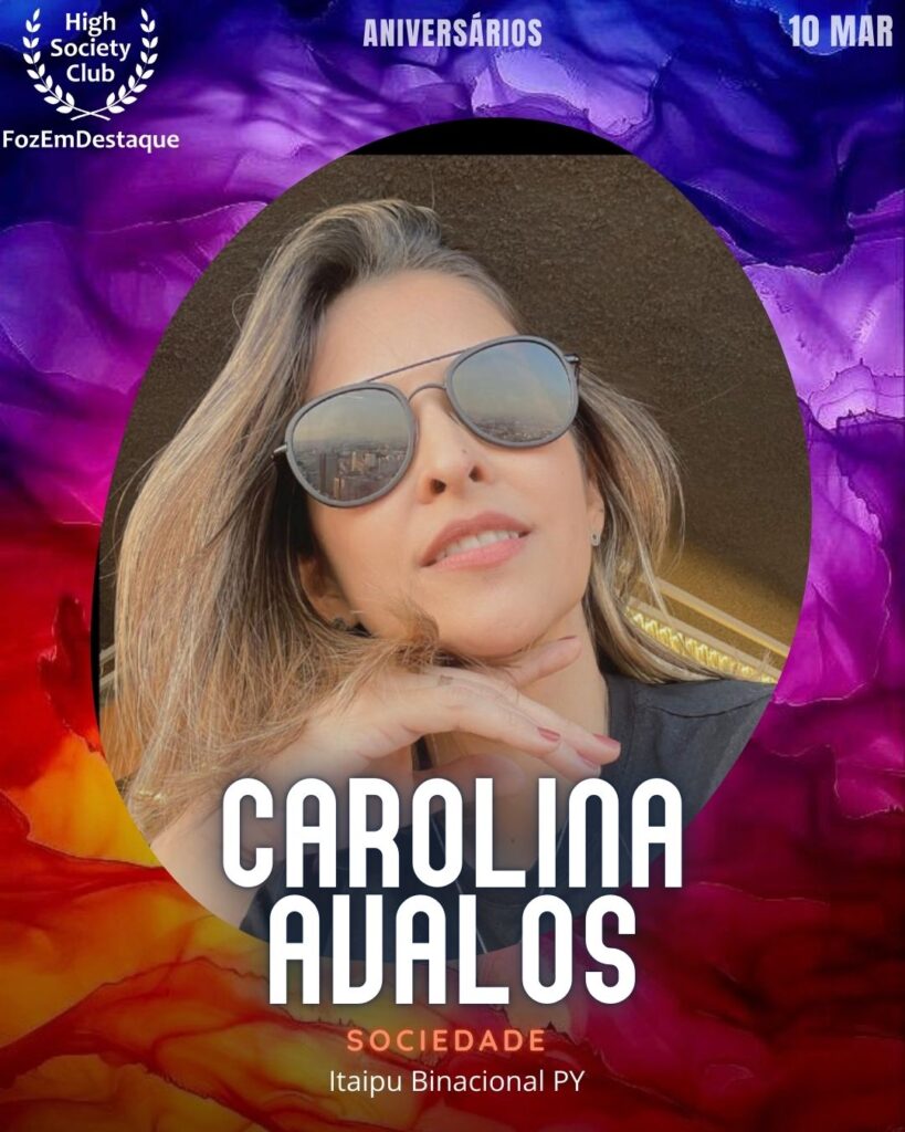 Aniversários HighSocietyClub FozEmDestaque 10-03-2026