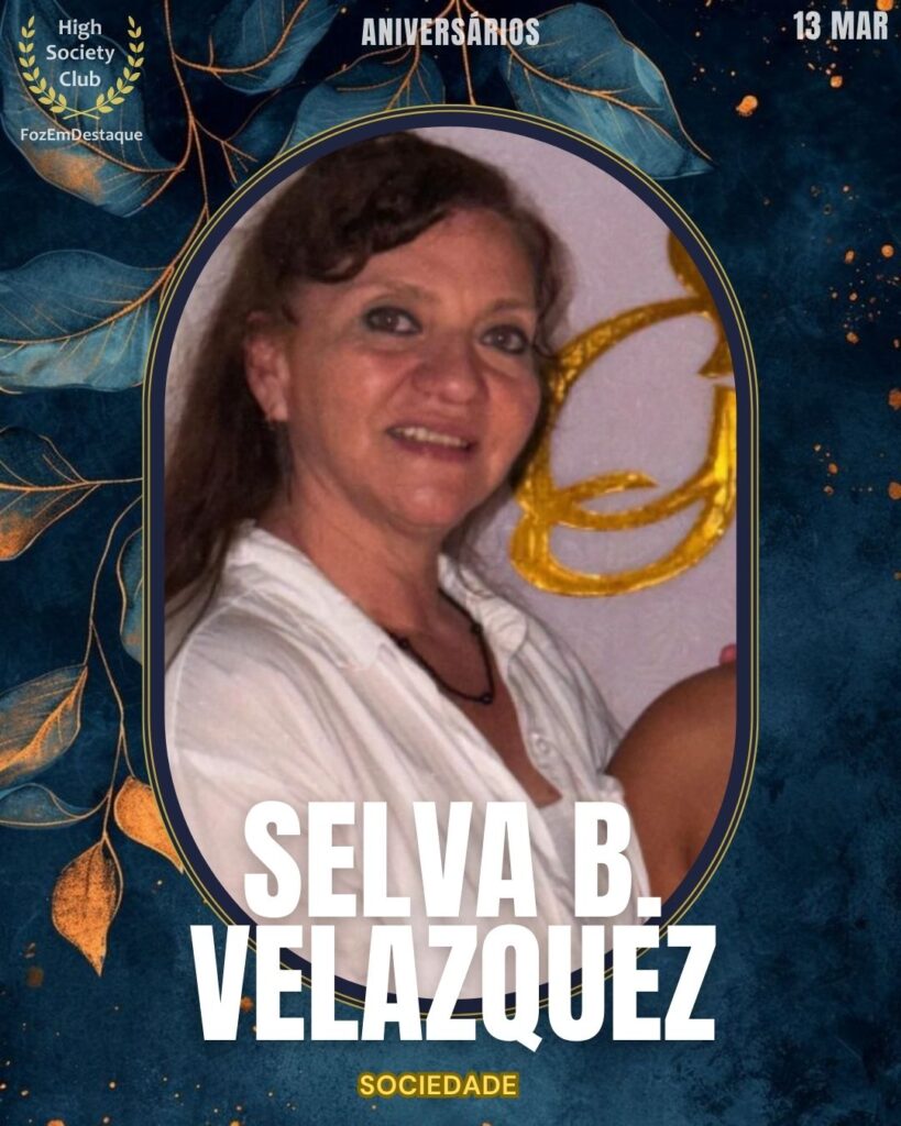 Aniversários HighSocietyClub FozEmDestaque 13-03-2026