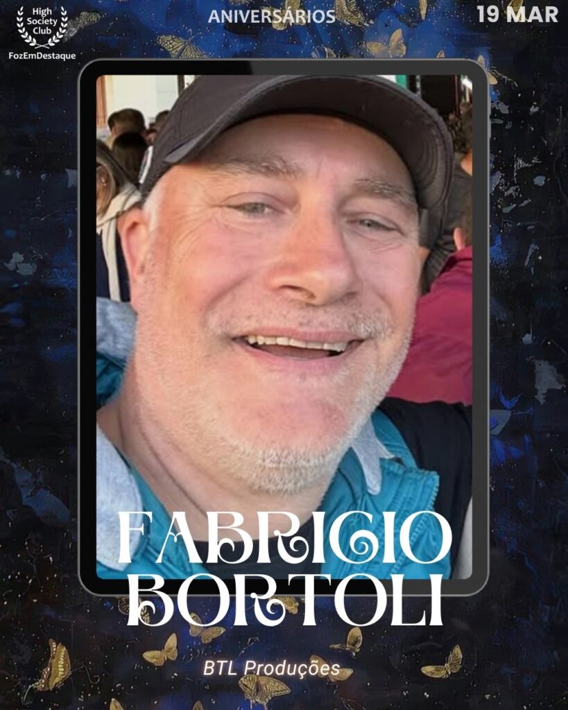 Aniversários HighSocietyClub FozEmDestaque 19-03-2026