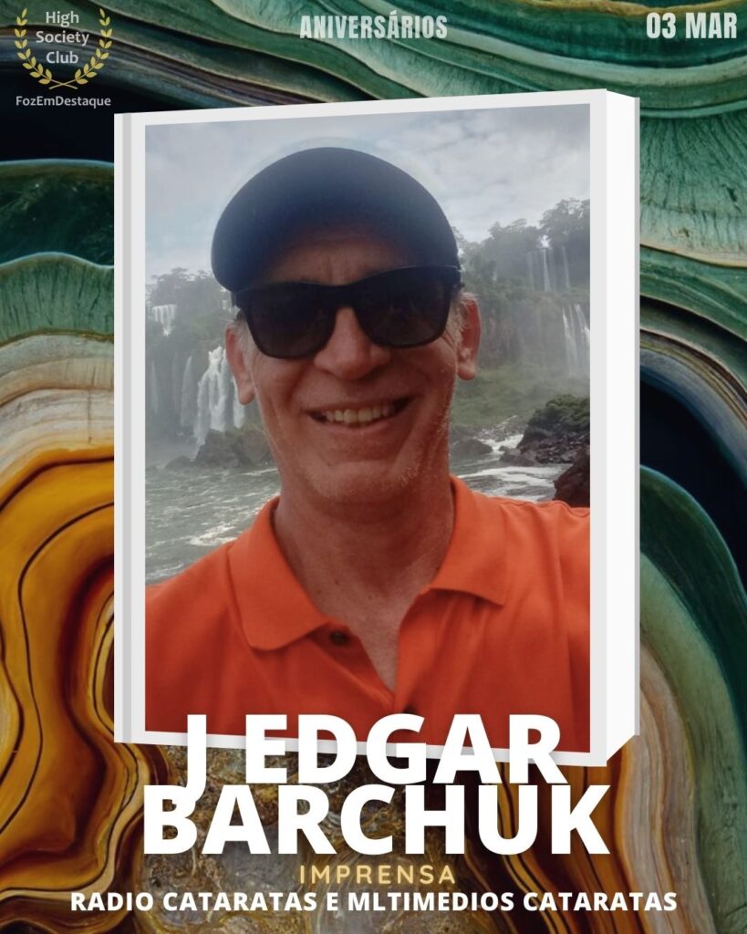 Aniversários HighSocietyClub FozEmDestaque 03-03-2026