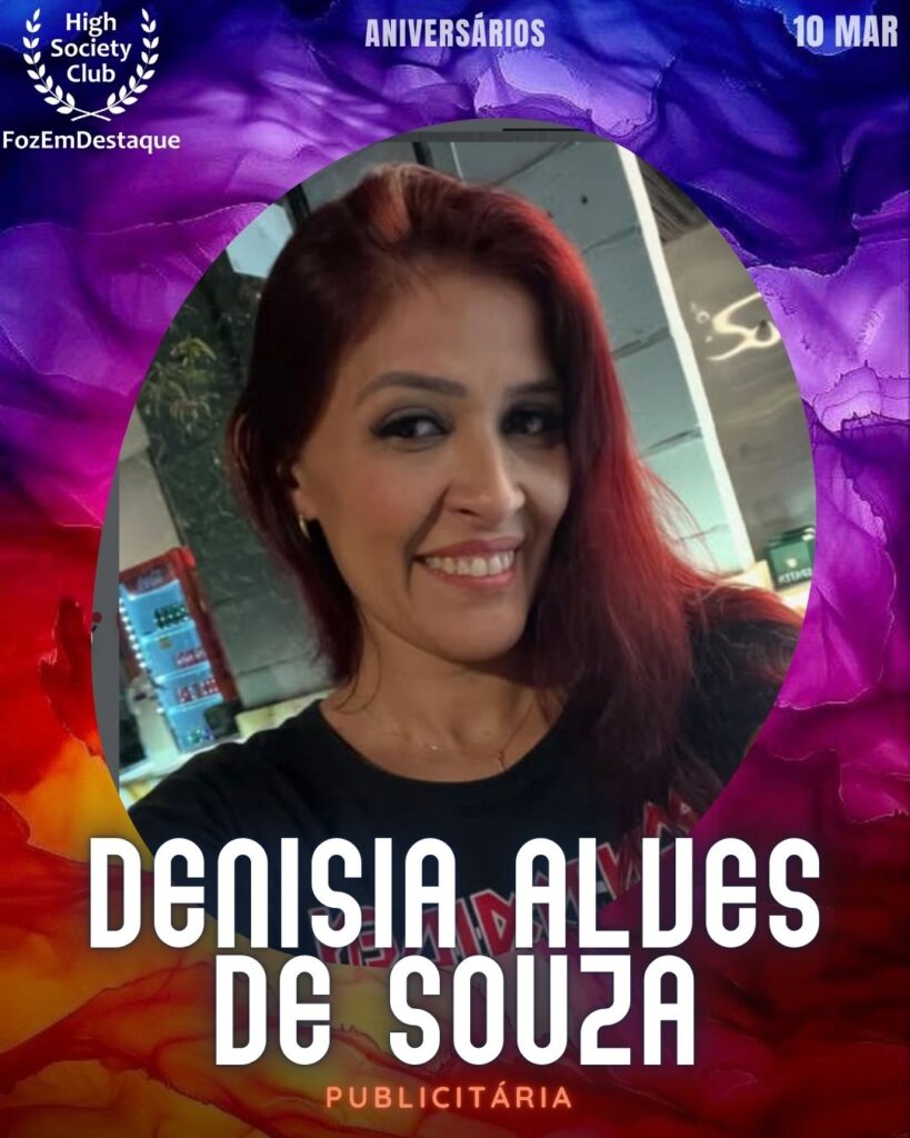 Aniversários HighSocietyClub FozEmDestaque 10-03-2026
