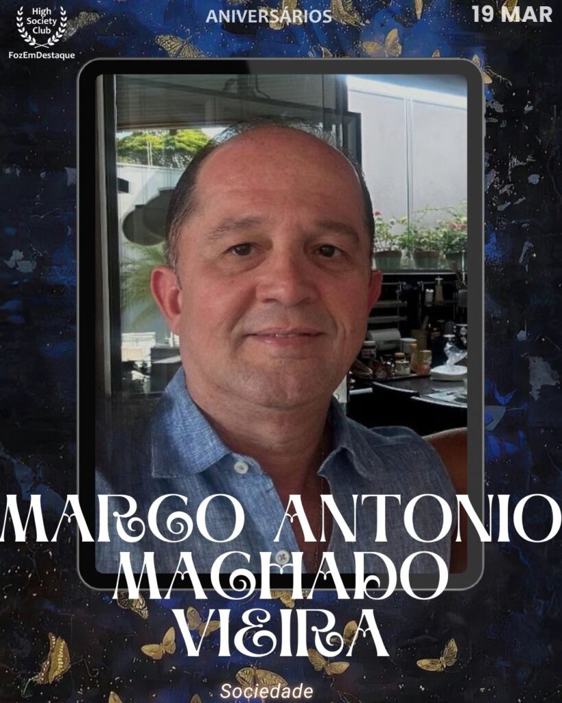 Aniversários HighSocietyClub FozEmDestaque 19-03-2026
