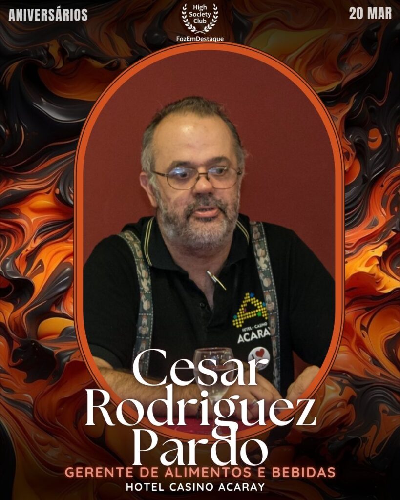 Aniversários HighSocietyClub FozEmDestaque 20-03-2026