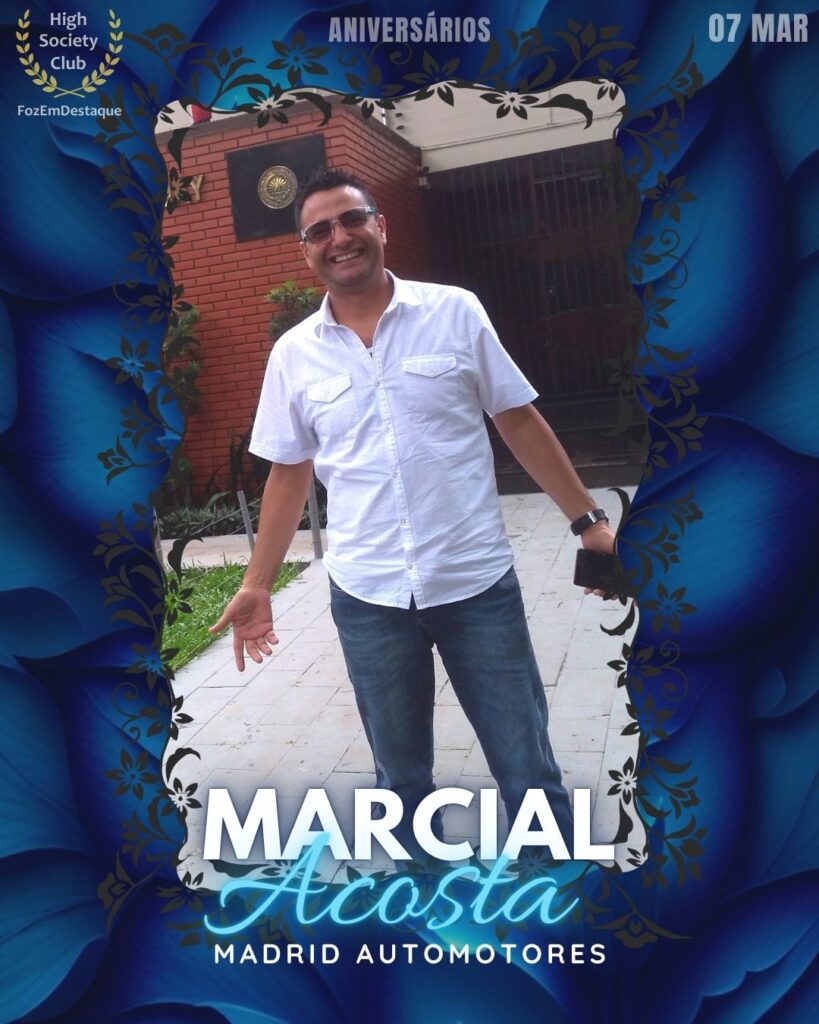 Marcial Acosta
Madrid Automotores
Aniversários HighSocietyClub FozEmDestaque 07/03/2026