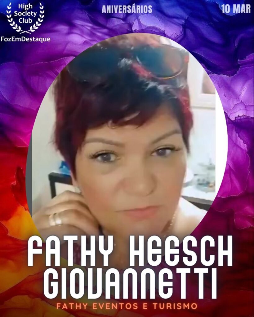 Aniversários HighSocietyClub FozEmDestaque 10-03-2026