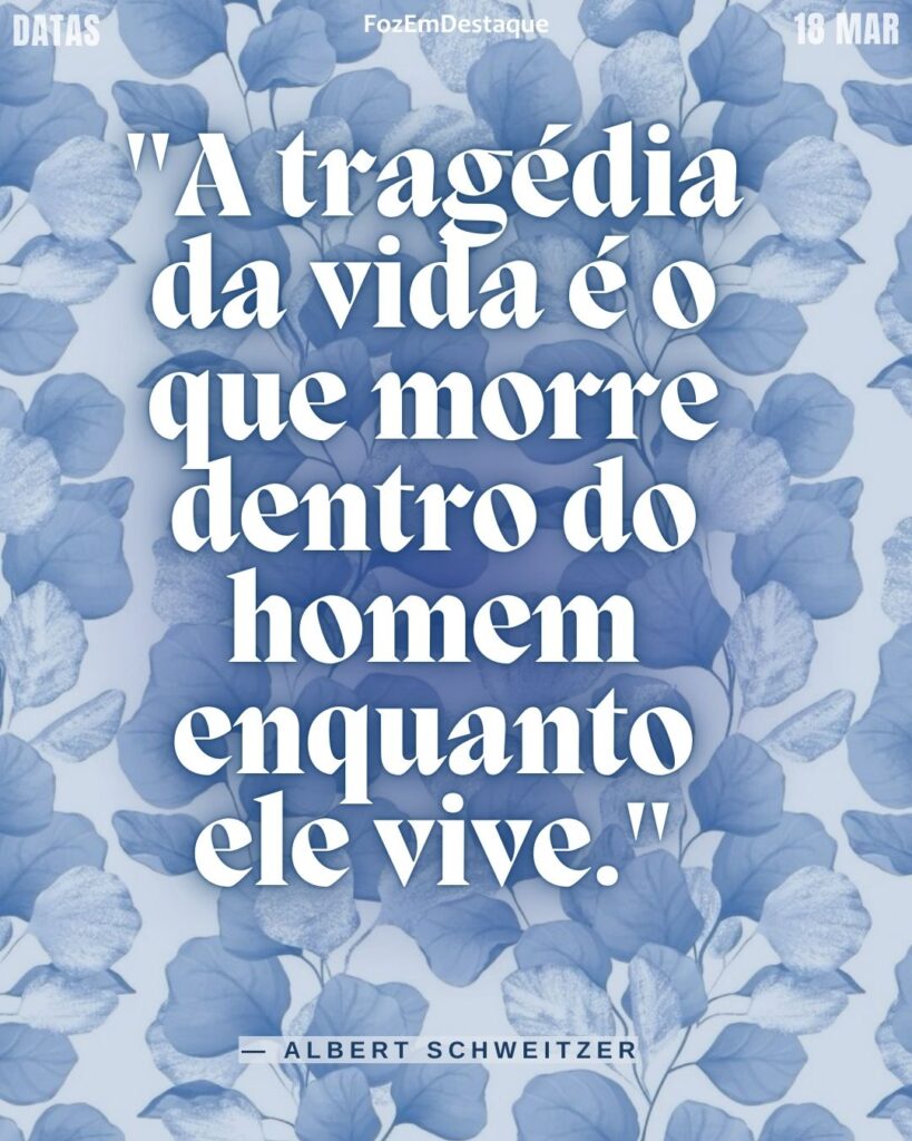 Vitalidade Interior Albert Schweitzer