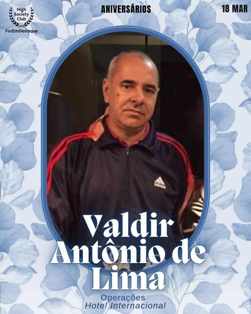 Aniversários HighSocietyClub FozEmDestaque 18-03-2026