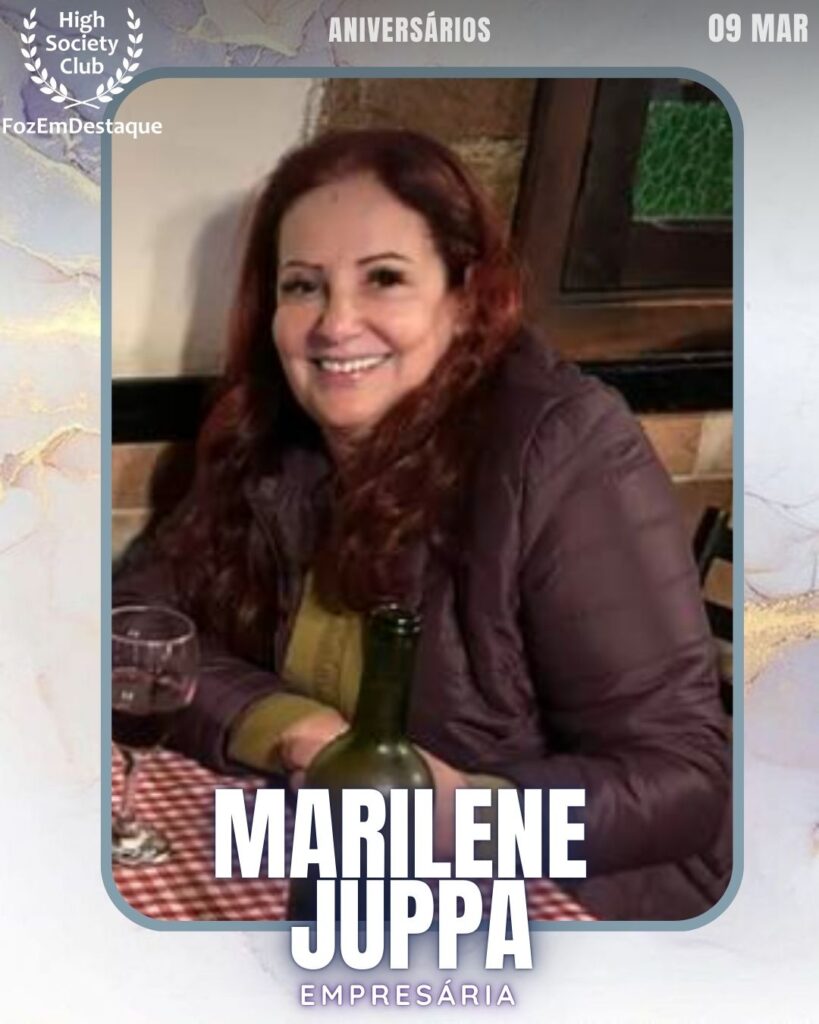 Aniversários HighSocietyClub FozEmDestaque 09-03-2026