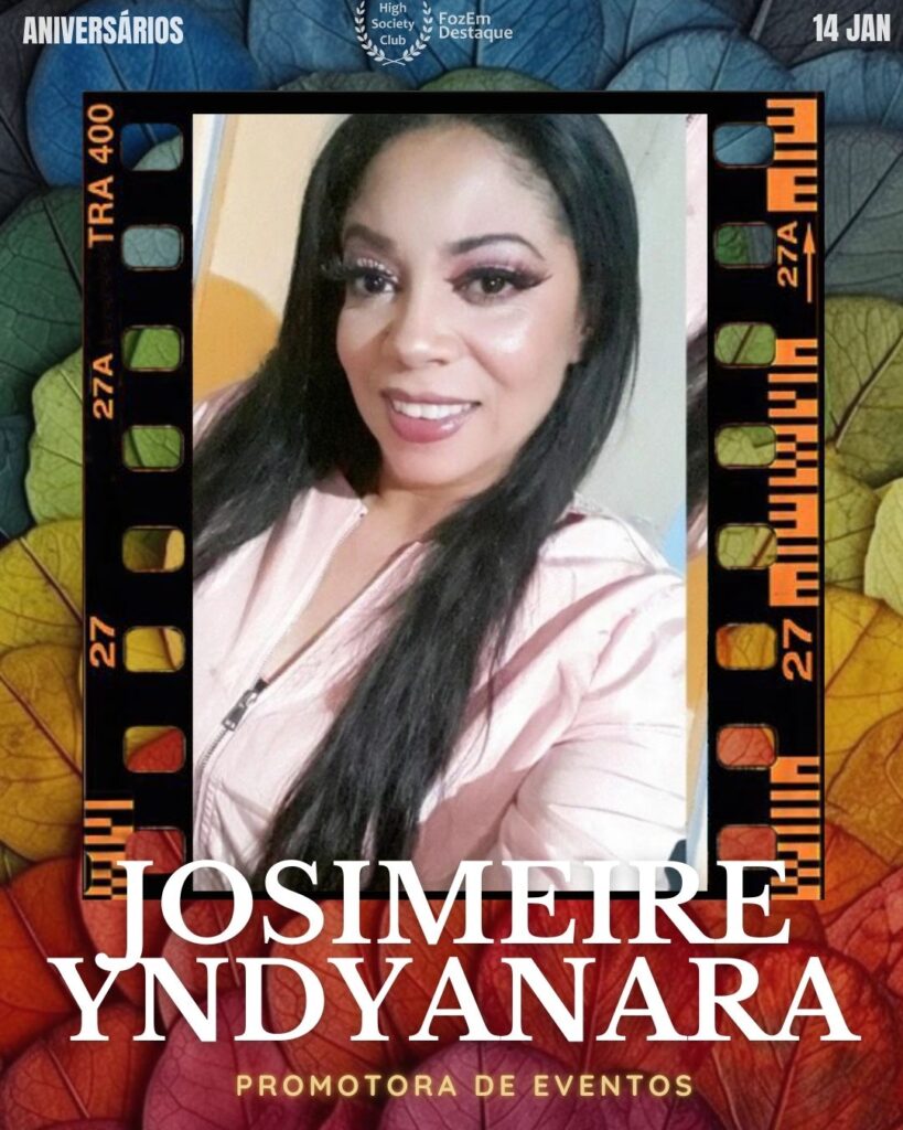 Aniversários HighSocietyClub FozEmDestaque 14/03/2026