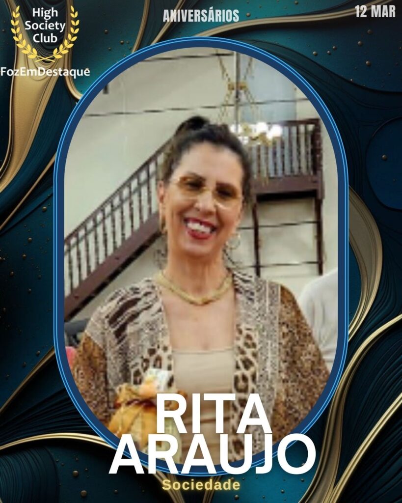 Aniversários HighSocietyClub FozEmDestaque 12-03-2026