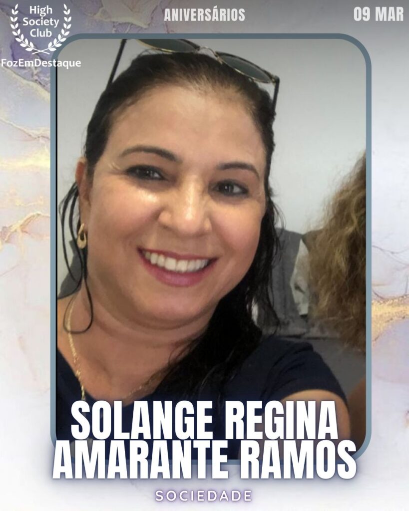 Aniversários HighSocietyClub FozEmDestaque 09-03-2026