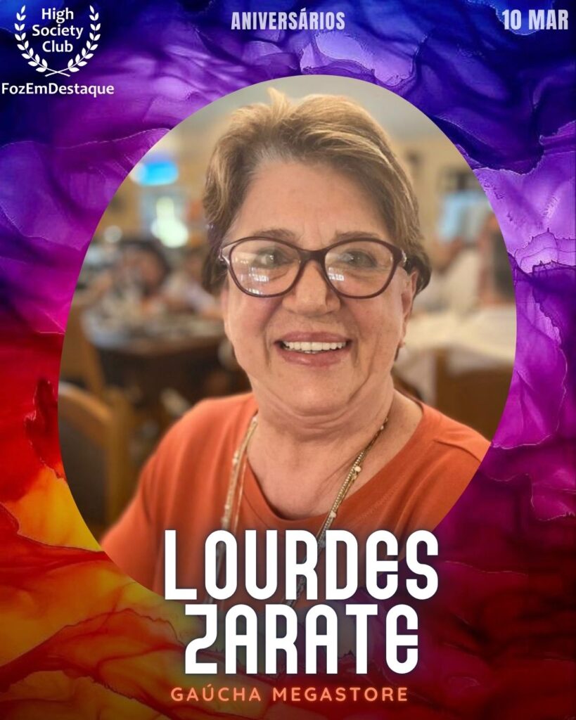 Aniversários HighSocietyClub FozEmDestaque 10-03-2026