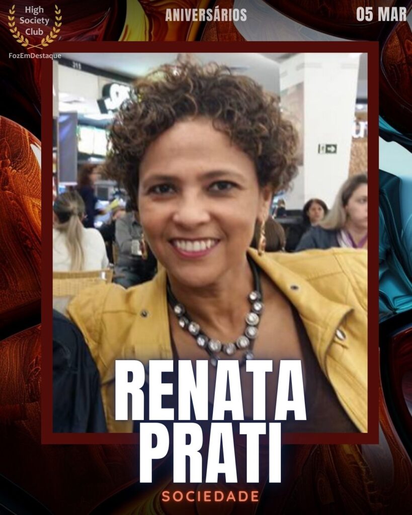 Aniversários HighSocietyClub FozEmDestaque 03/03/2026