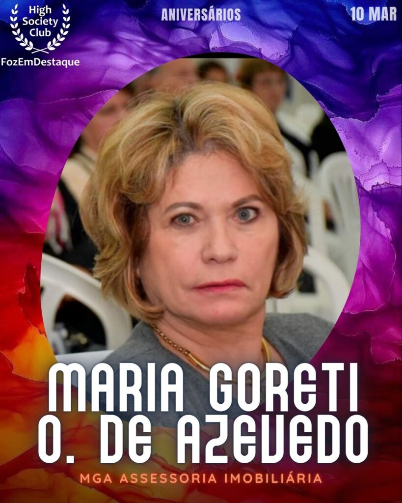 Aniversários HighSocietyClub FozEmDestaque 10-03-2026