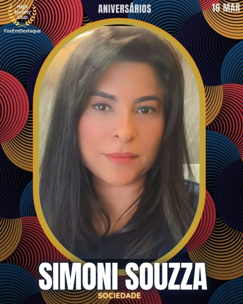Aniversários HighSocietyClub FozEmDestaque 16-03-2026