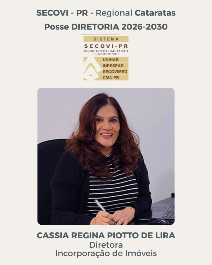 Incorporação de Imóveis:
Cassia Regina Piotto de Lira assume o desafio do desenvolvimento urbano.
Foz em Destaque - FozEmDestaque
]Secovi Cataratas 2026