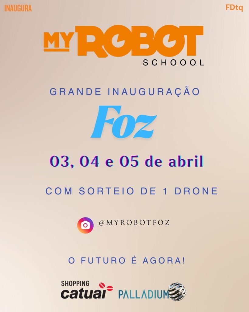 My Robot Foz Drone 2026: Inauguração e Sorteio de Drone