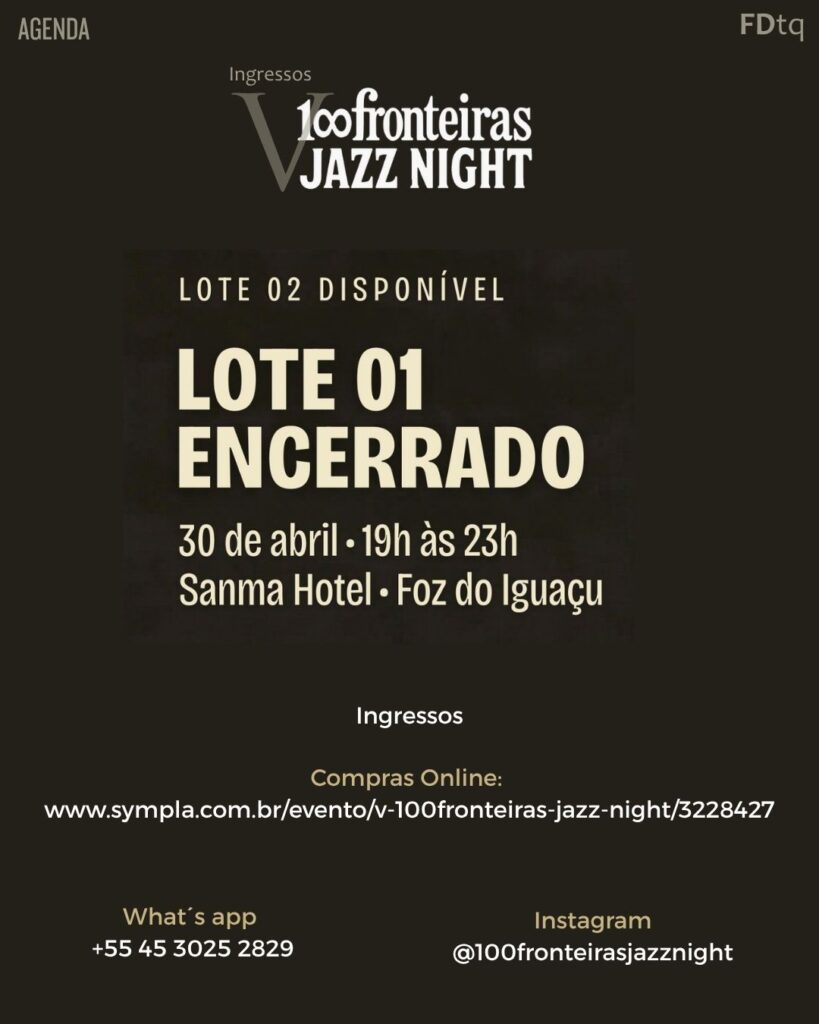 100 Fronteiras Jazz Night
Sanma Hotel
Lilian Grellmann
Denys Grellmann
Foz em Destaque