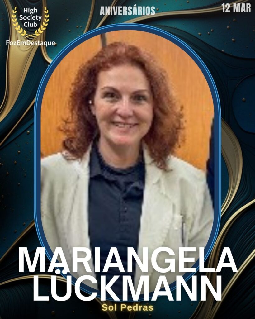 Aniversários HighSocietyClub FozEmDestaque 12-04-2026