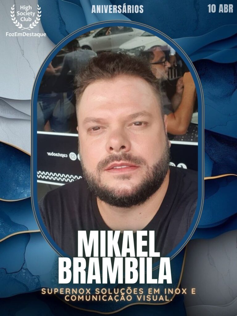 Aniversários HighSocietyClub FozEmDestaque 10-04-2026