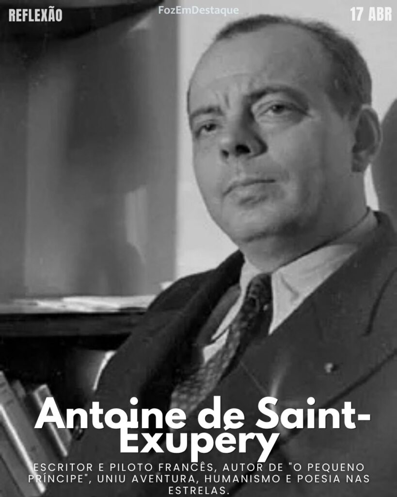 Reflexão Antoine Saint-Exupéry 2026